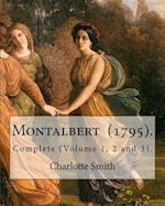 Montalbert (1795). by