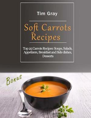 Soft Carrots Recipes