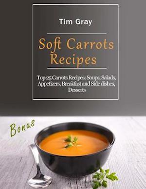 Soft Carrots Recipes