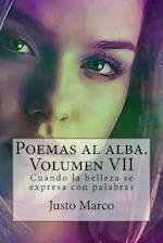 Poemas al alba. Volumen VII