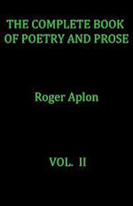 The Complete Book of Poetry and Prose. Vol. II