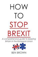 How to Stop Brexit