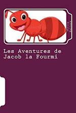 Les Aventures de Jacob La Fourmi