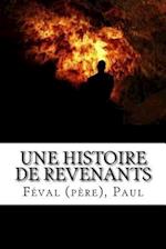 Une Histoire de Revenants