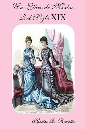 Un Libro de Modas del Siglo XIX