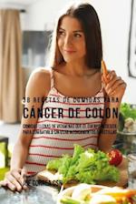 38 Recetas de Comidas Para Cáncer de Colon