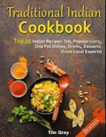 Traditional Indian Cookbook Top 25 Indian Recipes