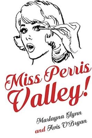 Miss Perris Valley