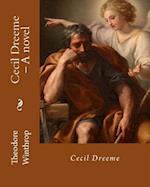 Cecil Dreeme, by