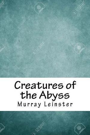 Creatures of the Abyss