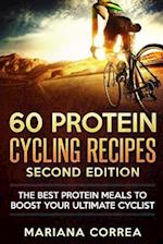 60 Protein Cycling Recipes Second Edition