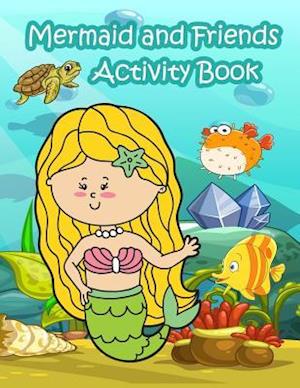 Mermaid and Friends Activity Book