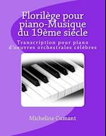 Florilege Pour Piano-Musique Du 19eme Siecle