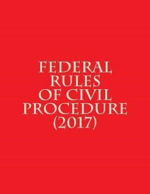 Federal Rules of Civil Procedure (2017)