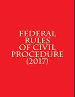 Federal Rules of Civil Procedure (2017)