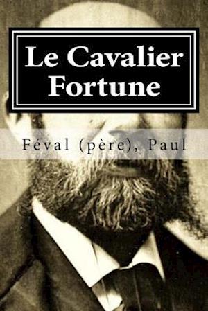 Le Cavalier Fortune