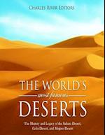 The World's Most Famous Deserts