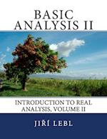 Basic Analysis II: Introduction to Real Analysis, Volume II 