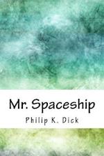 Mr. Spaceship