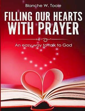 Filling Our Hearts with Prayer