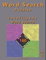Word Search Puzzles: Intelligent Word Search, 160 Puzzles, Volume 2 