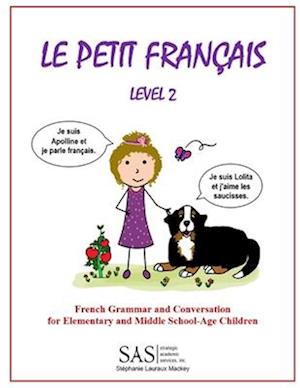 Le Petit Francais Level 2