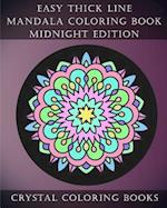 Easy Thick Line Mandala Coloring Book Midnight Edition