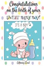 CONGRATULATIONS on the birth of your SWEET BABY BOY! (Coloring Card)
