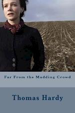 Far From the Madding Crowd