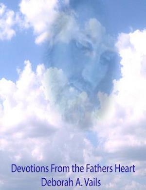 Devotions from the Fathers Heart