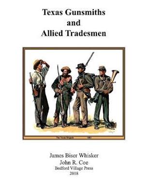 Texas Gunsmiths and Allied Tradesmen