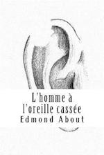 L'Homme À l'Oreille Cassée