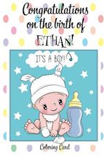 CONGRATULATIONS on the birth of ETHAN! (Coloring Card)
