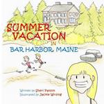 Summer Vacation in Bar Harbor, Maine