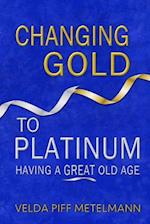 Changing Gold to Platinum