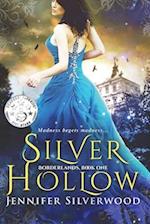 Silver Hollow: 2018 Edition 