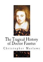 The Tragical History of Doctor Faustus