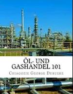 Öl- Und Gashandel 101 1