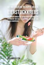 42 Natürliche Rezepte gegen Eierstockkrebs