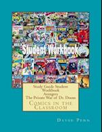 Study Guide Student Workbook Avengers the Private War of Dr. Doom