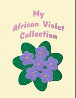 My African Violet Collection