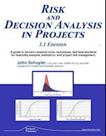 Risk and Decision Analysis in Projects 3.1 Edition