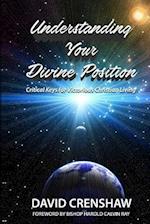 Understanding Your Divine Position