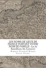 Les Noms de Lieux de France Portant Votre Nom de Famille