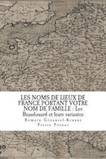 Les Noms de Lieux de France Portant Votre Nom de Famille