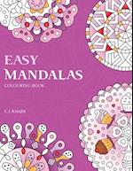 Easy Mandalas Colouring Book: 50 Original Mandala Designs For Fun & Relaxation 