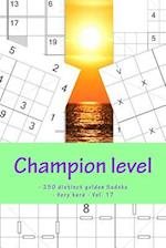 Champion Level - 250 Distinct Golden Sudoku - Very Hard - Vol. 17