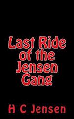 Last Ride of the Jensen Gang