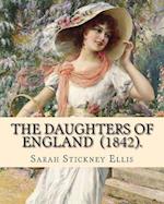 The Daughters of England (1842). by