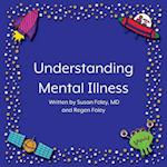 Understanding Mental Illness